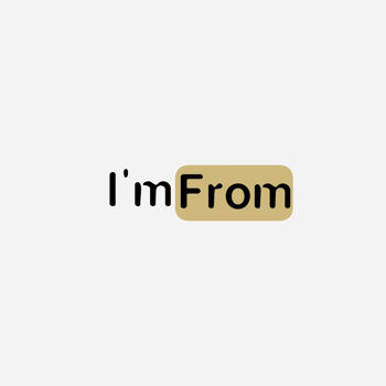 آیم فرام | I'm From